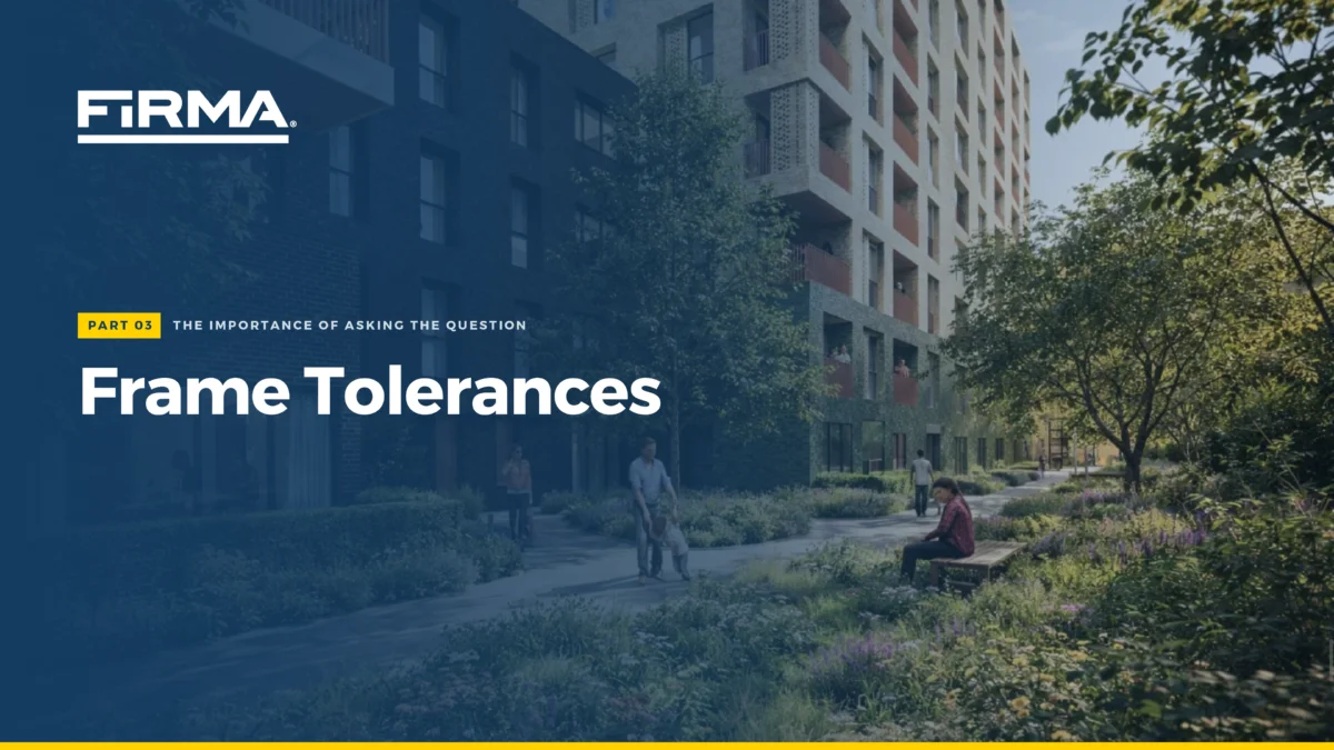 Frame Tolerance - FIRMA
